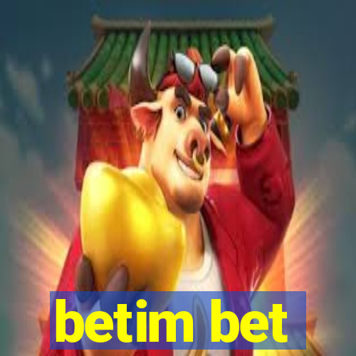 betim bet